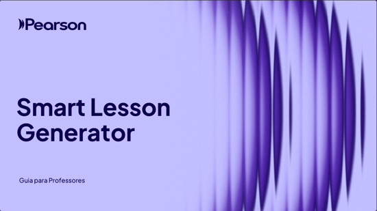 Imagem de capa do guia Smart Lesson Generator. Clique nesta imagem para ter acesso ao documento em PDF.