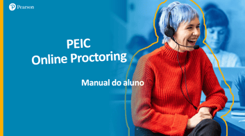Imagem de capa do Manual do Aluno Peic Online Proctoring. Clique nesta imagem para abrir o documento PDF.